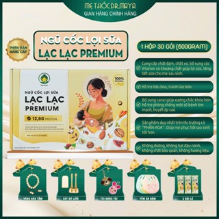 Ngũ Cốc Lợi Sữa Lạc Lạc Premium Dr.Maya Hỗ Trợ Lợi Sữa & Tăng Tiết Sữa Cho Mẹ Sau Sinh - Bảo Hành Chính Hãng