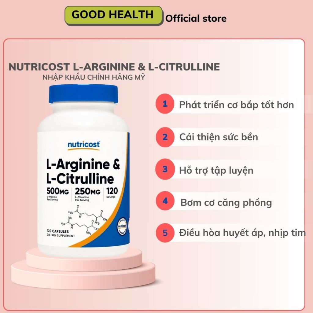 Nutricost L-Arginine & L-Citrulline - Viên uống hỗ trợ tập luyện, giảm mệt mỏi, đau nhức cơ bắp
