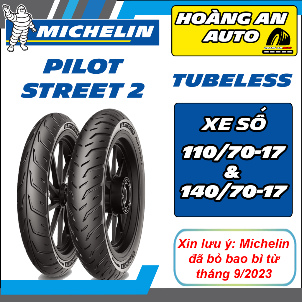(110/70-17& 140/70-17 MICHELIN PILOT 2) Vỏ lốp xe Michelin Pilot Street 2 cho các dòng motor PKN
