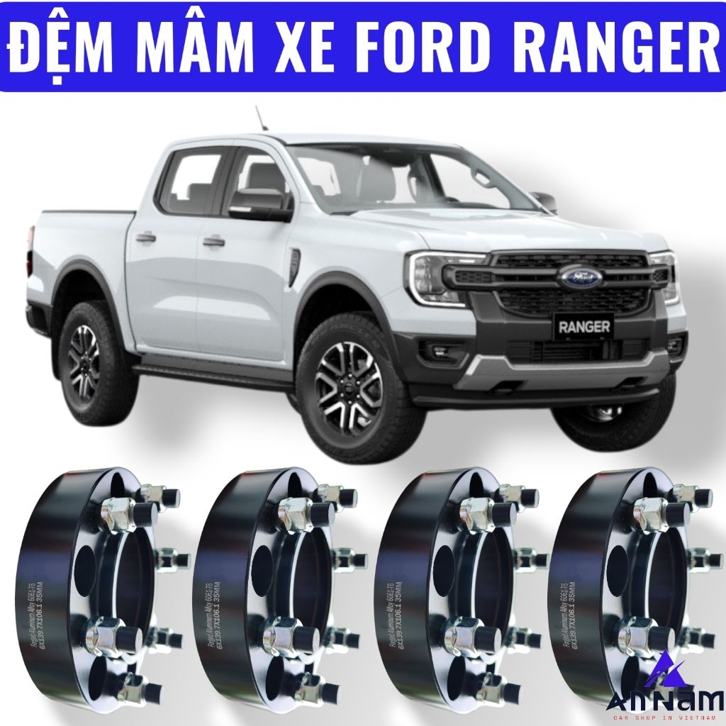 Wheel Spacer Đệm Mâm Ford Ranger Tất Các Đời Đẹp