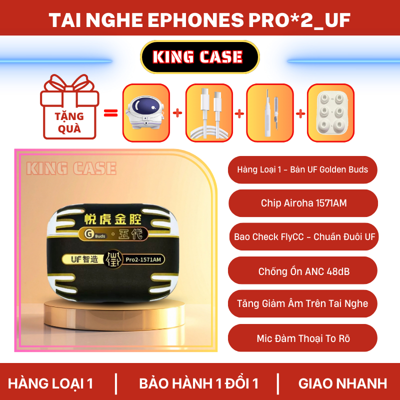 Tai Nghe Hổ Vằn Ephones Pro*2(UF) 1571AM Golden Buds l Chống Ồn ANC l Âm Hay - Mic To Rõ l King Case
