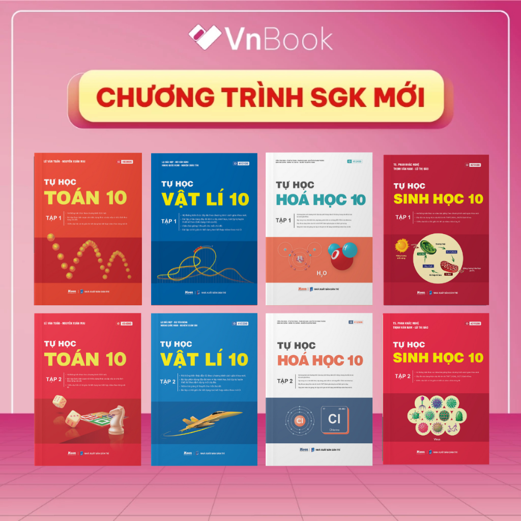 Sách lớp 10 chương trình mới Toán, lý, hoá, sinh, 3 bộ kết nối tri thức, chân trời sáng tạo, cánh di