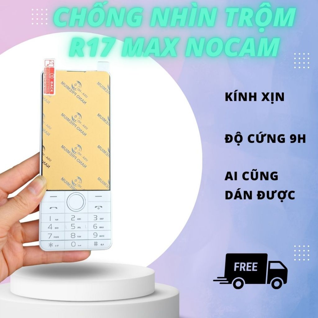 Chống Nhìn Trộm R17 Max Nocam - bảo mật riêng tư, cảm ứng sướng, dễ dán, đặt phát ăn luôn - QinVN Cư