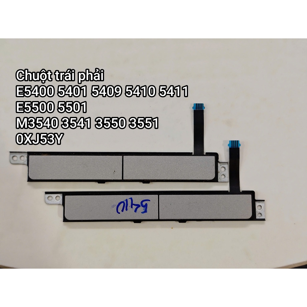 Chuột trái phải (Nút bấm trái phải) Laptop Dell Latitude 5400 5401 5409 5410 5411 5500 5501 0XJ53Y