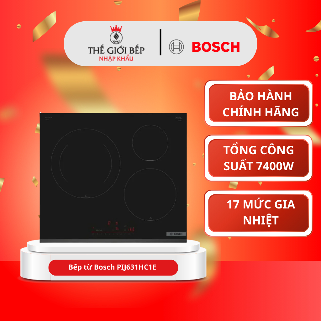 Bếp từ Bosch 3 vùng nấu PIJ631HC1E - 7400W, điều khiển 17 mức nhiệt, cảm ứng DirectSelect Plus