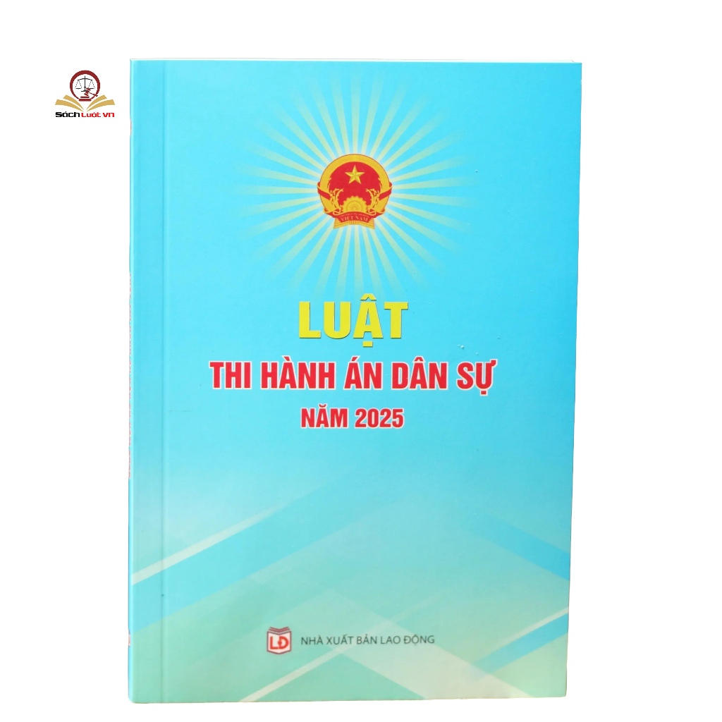 Sách- Luật Thi hành án dân sự năm 2025 (Luật số 106/2025/QH15)