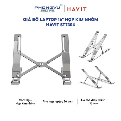 Giá đỡ laptop 16 inch Havit ST7304 - Hợp kim nhôm - 6 mức điều chỉnh - Gấp gọn - Bảo hành 12 tháng