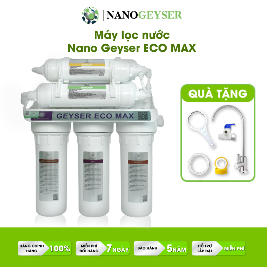 Máy lọc nước Nano Geyser ECO MAX 7 cấp, lọc & diệt khuẩn kép Disruptor + UF, xử lý cặn canxi x2, BH 