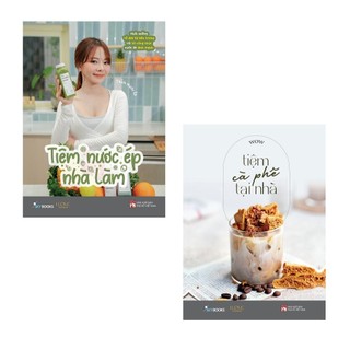 Sách - Tiệm Nước Ép Nhà Làm + Tiệm Cà Phê Tại Nhà (Link Combo + Chọn Lẻ)