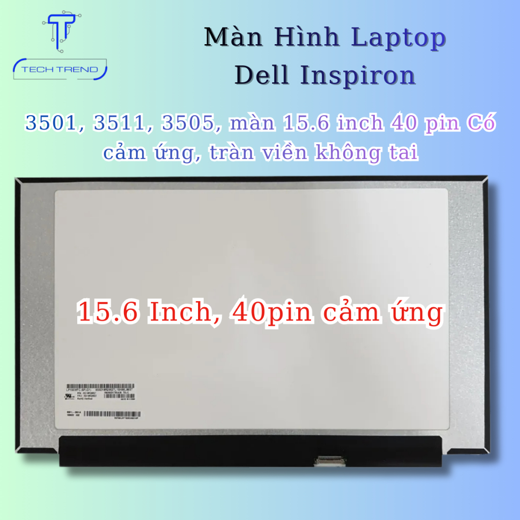 Màn hình laptop Dell Inspiron 3501, 3511, 3505, NV156FHM-T01 V8.0, NV156FHM-T06, 15.6 inch 40 pin Có