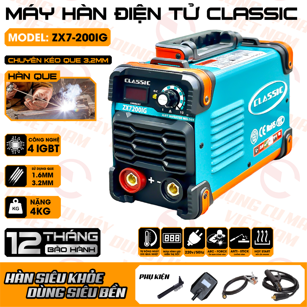 Máy Hàn Que Classic ZX7-200IG – Công Suất 200A, Công Nghệ Inverter IGBT, Hàn Ổn Định, Tiết Kiệm Điện