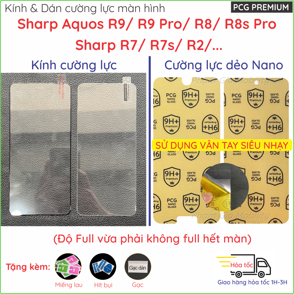 Kính & dán màn hình cường lực dành cho Sharp R9, R9 Pro/ R8 Pro, R8s Pro/  Aquos R7 R7s/ R2 nano dẻo