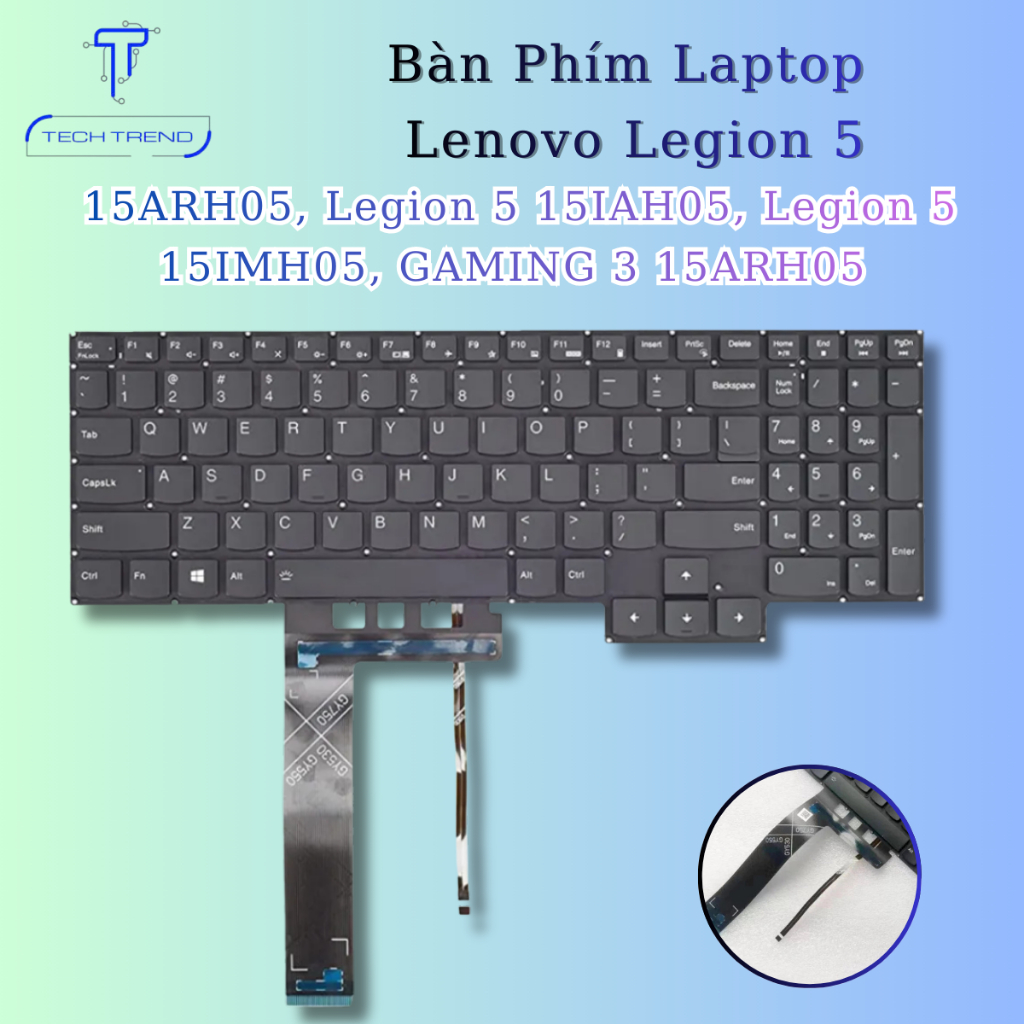 Bàn phím laptop Lenovo Legion 5 15ARH05, Legion 5 15IAH05, Legion 5 15IMH05, GAMING 3 15ARH05