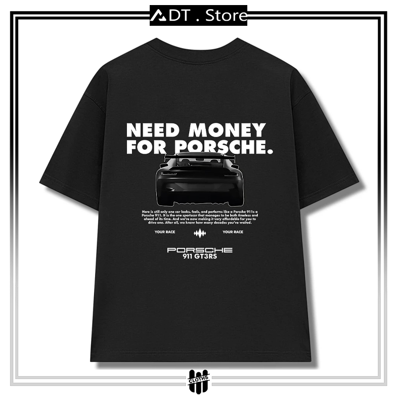 [ THE URBAN ] Áo thun unisex nam nữ need money for porsche form oversize, cực đẹp