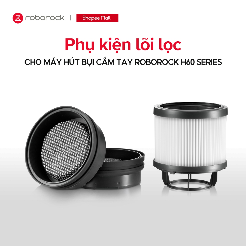 Phụ kiện lõi lọc cho máy hút bụi cầm tay Roborock H60 Series