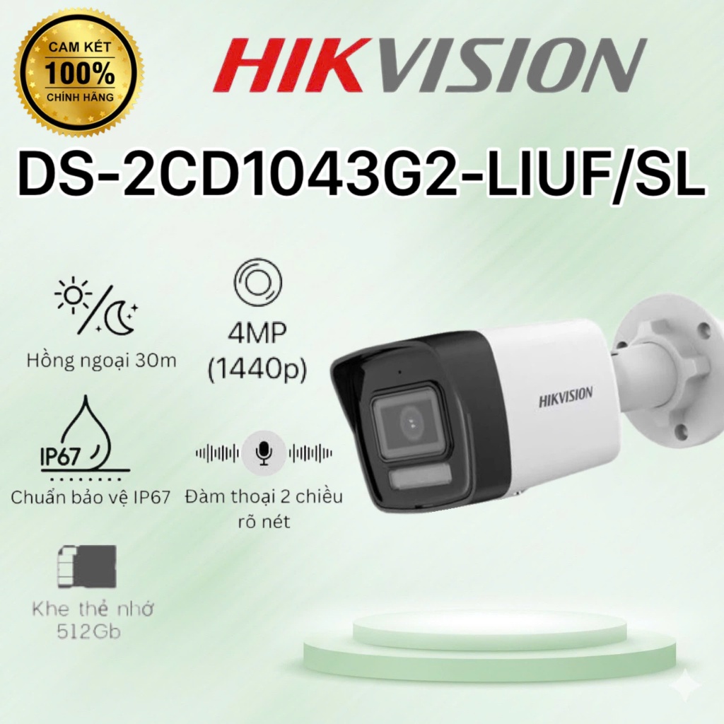 Camera IP 4MP thân trụ HIKVISION DS-2CD1043G2-LIUF/SL - CÓ MÀU, ĐÀM THOẠI 2 CHIỀU