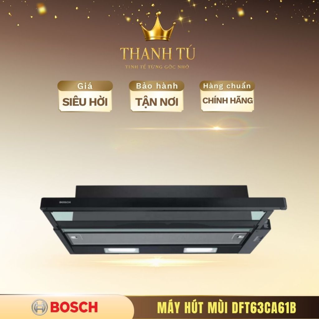 Máy hút mùi Bosch DFT63CA61B/ DFT93CA61B/DFT63AC50/DFT93AC50 khả năng khử mùi hôi hiệu quả