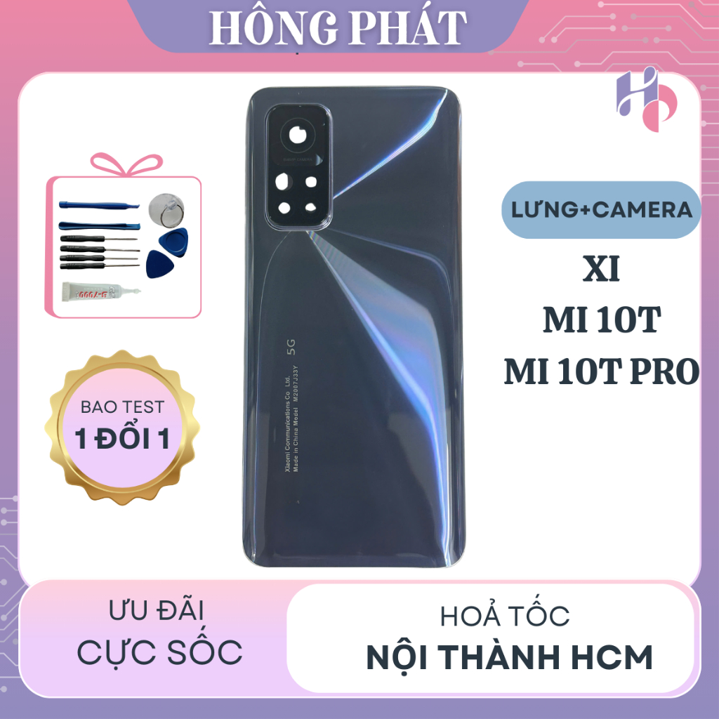 Lưng+Camera Xi MI 10T/ Mi 10T Pro (Tặng keo dán và bộ sửa)