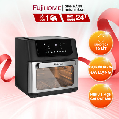 Nồi chiên không dầu gia đình Fujihome A16D - Dung tích lớn 16 Lít, bảng điều khiển cảm ứng