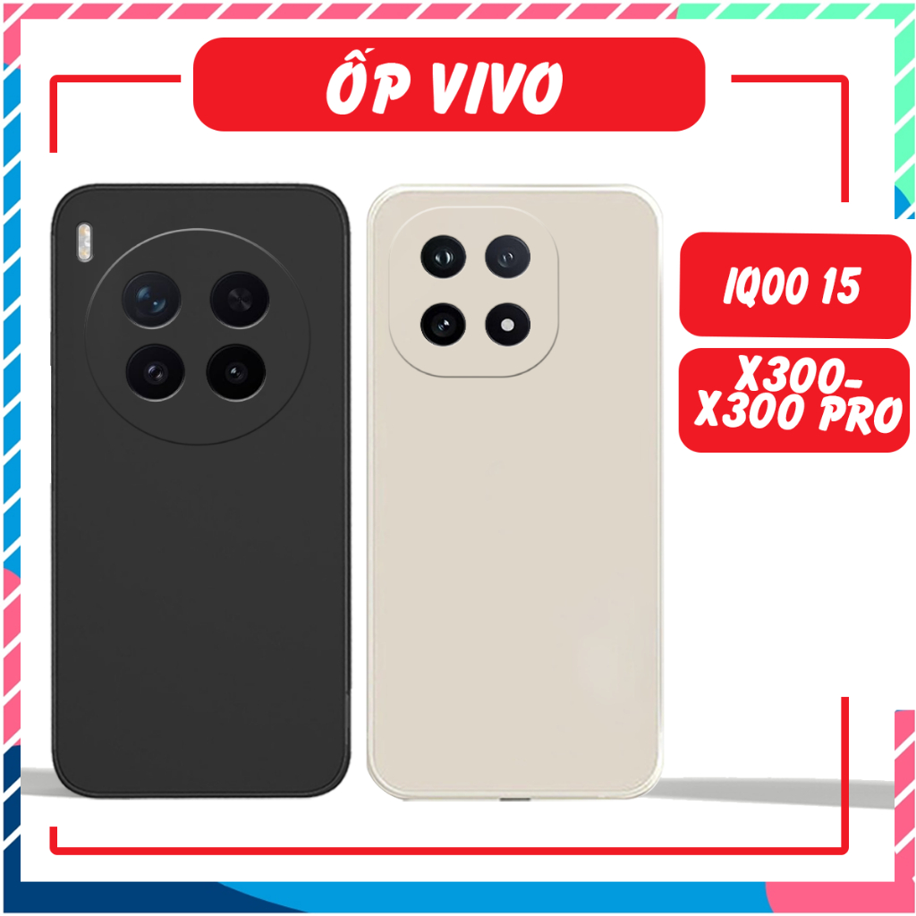 Ốp lưng cho Vivo X300 / X300 PRO / IQ00 15 mềm dẻo,hạn chế bám bụi,vân tay chất nhựa TPU