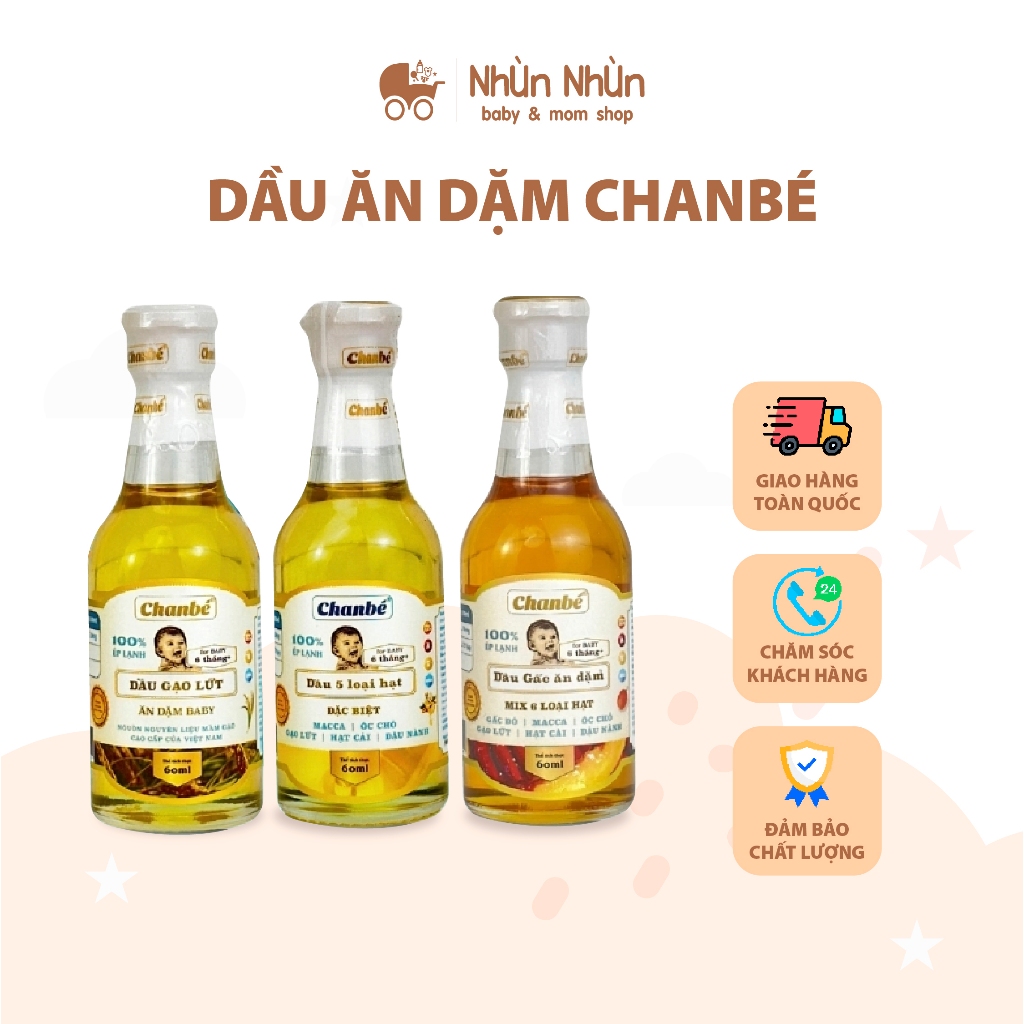 (Nhùn Nhùn) Dầu ăn dặm cho bé Chan Bé 60ml- Dầu gạo lứt/ Dầu gấc mix 6 loại hạt/ Dầu mix 5 loại hạt đặc biệt