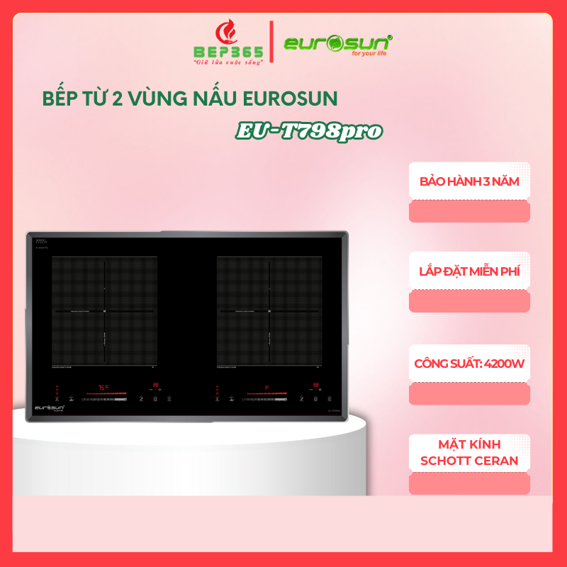 Bếp Từ Eurosun EU-T798Pro – Mặt kính Schott Ceran Đức – Inverter tiết kiệm điện – Booster 3000W