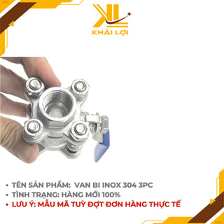 Van Bi Inox 304 3PC - Van 3 Thân Inox