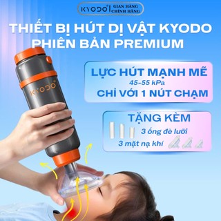 Máy Hút Dị Vật KYODO Premium , Sơ Cứu Chống Nghẹn Hóc Cho Trẻ Em Và Người Lớn , Phiên Bản Cao Cấp