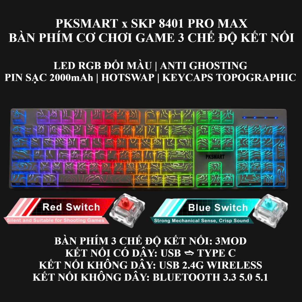 PKSMART x SKP 8401 PRO MAX | Bàn Phím Cơ Không Dây Có Dây 3 Mod | LED RGB Đổi Màu | Anti Ghosting | 