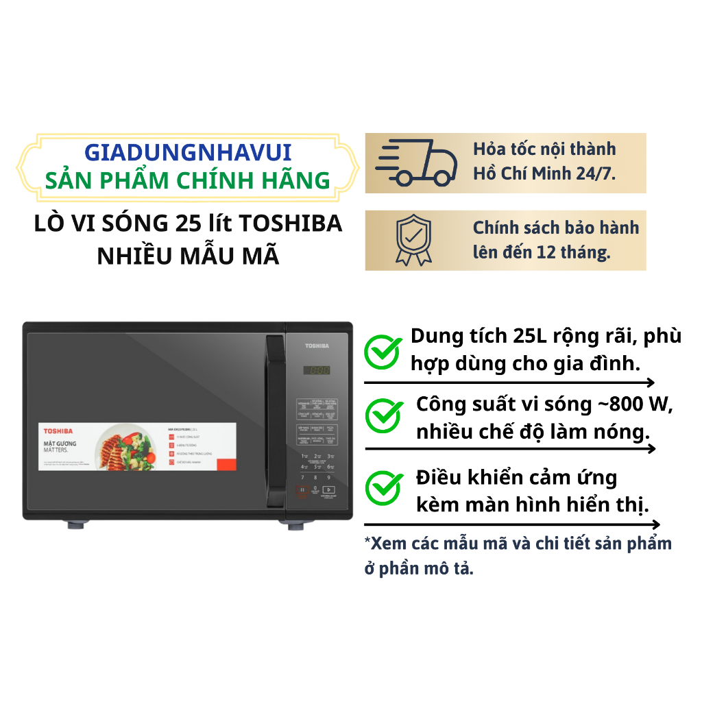 Lò vi sóng 25 lít Toshiba MM-EM25PE(BM) /MW3-MM25PE(WH)/MW3-EG26PE(BM)VN/MW3-MG25PE(BK)   - Bảo hành