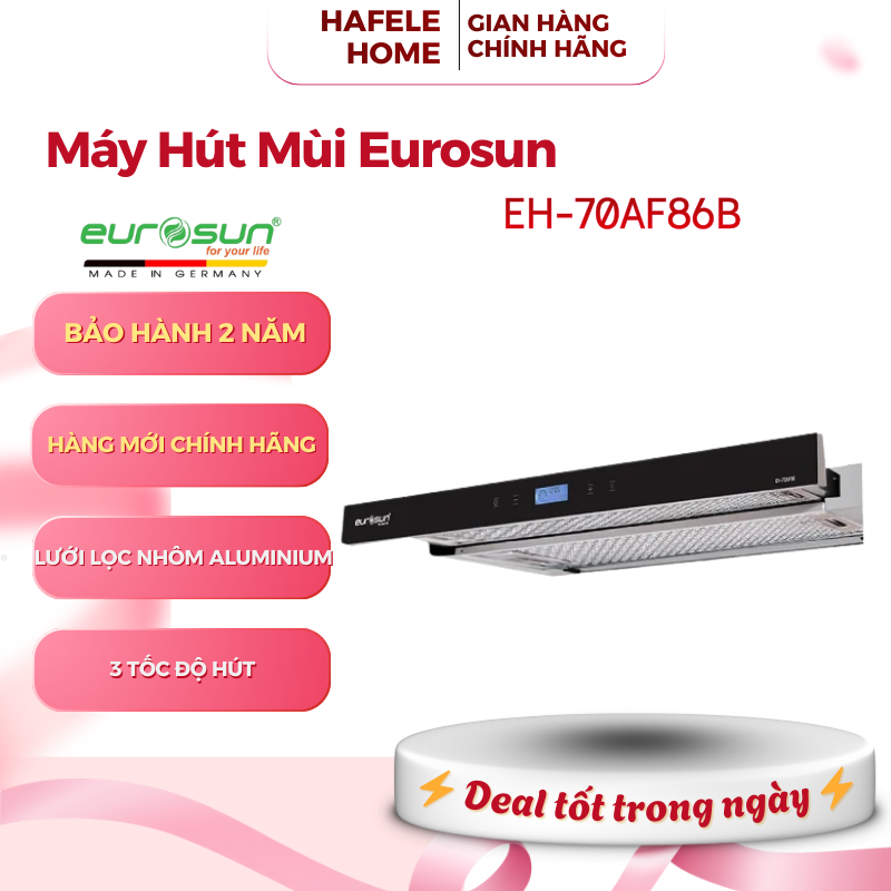 Máy Hút Mùi Eurosun EH-70AF86B – Hút Mạnh Mẽ - Lưới Lọc Nhôm - Khử Mùi Hiệu Quả - EEH