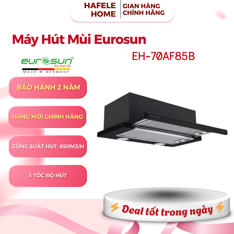 Máy Hút Mùi Âm Tủ Eurosun EH-70AF85B – Công Suất Hút 850 m³/h – Hoạt Động Êm Ái - EEH
