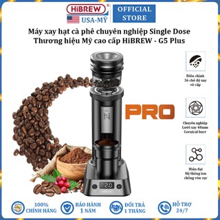 Máy xay hạt cà phê chuyên nghiệp Single Dose tích hợp 36 chế độ xay HiBREW G5 Plus - Công suất 165W (BH 12 THÁNG)