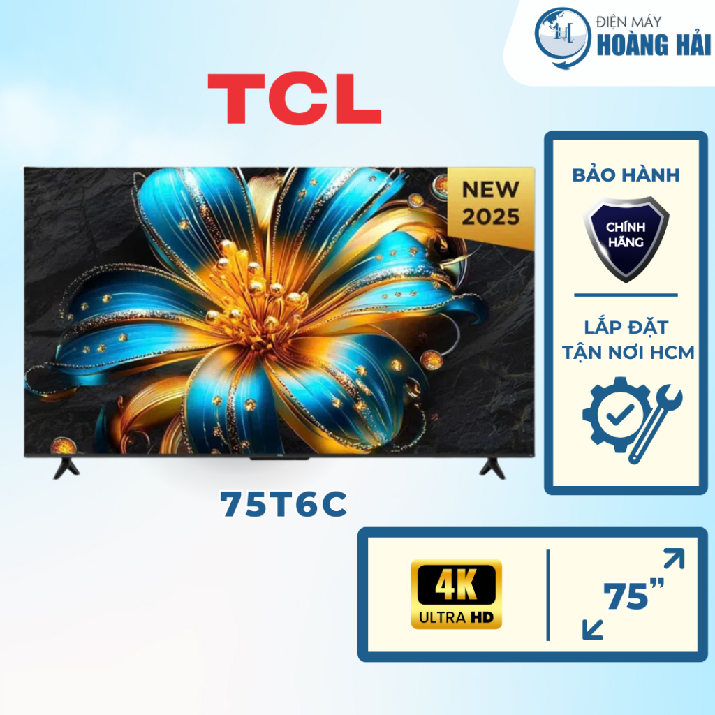 75T6C | Google Tivi QLED TCL 4K 75 inch 75T6C - Chính Hãng