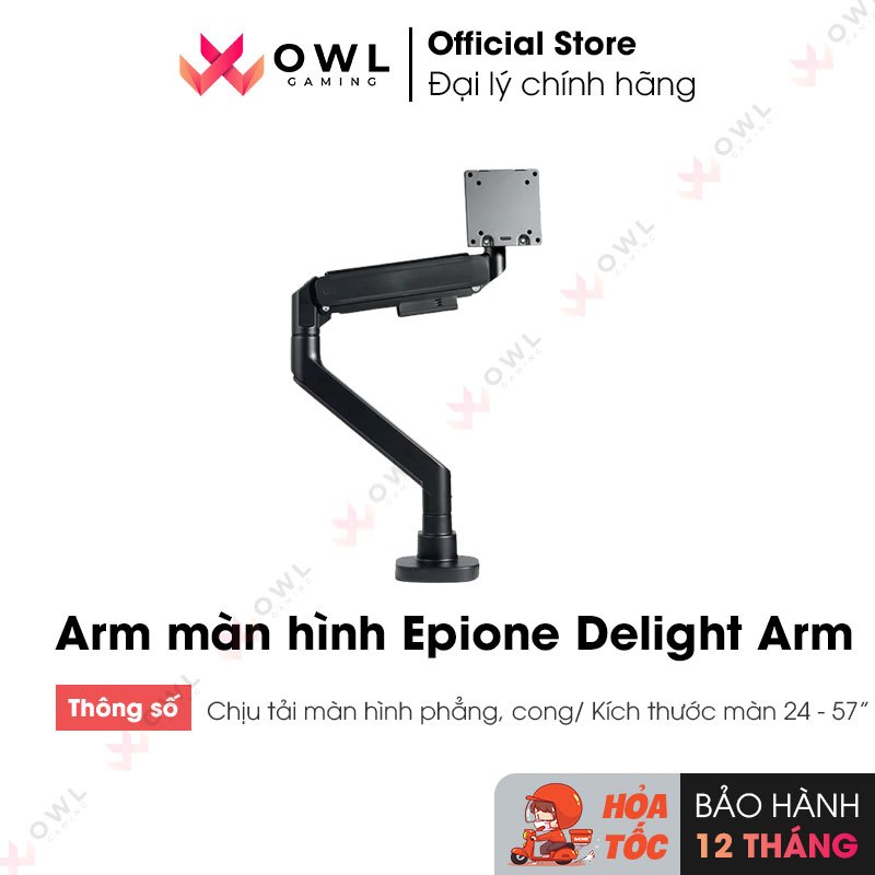Arm màn hình Epione Delight Arm (hàng chính hãng)