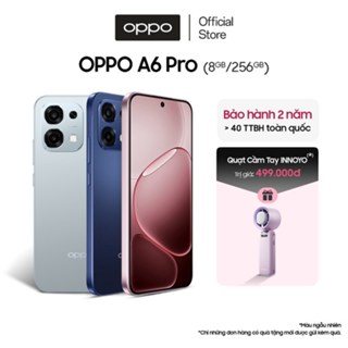 Điện thoại OPPO A6 Pro 4G (8GB/128GB) có NFC, nhân bản ứng dụng, AI Camera - Bảo hành 24 tháng