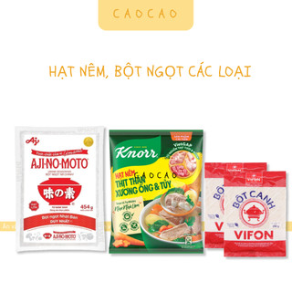 Gia vị Hạt nêm Knorr, bột canh VIFON, Ajinomoto - Cào Cào Foods