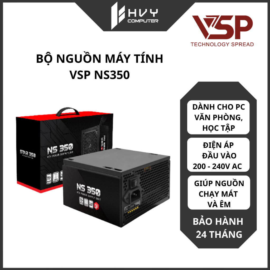 Nguồn máy tính VSP NS 350 | 300W, ATX, Silent Fan | Quạt Êm, Tiết Kiệm Điện - Hàng Chính Hãng