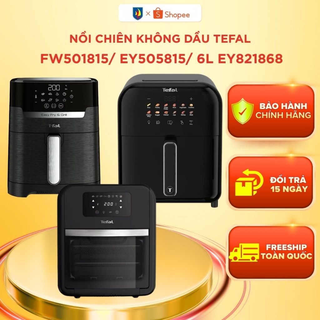 Nồi chiên không dầu Tefal FW501815/ EY505815/ EY821868 6L - Nướng chiên đa năng - Bảo Hành 27 Tháng