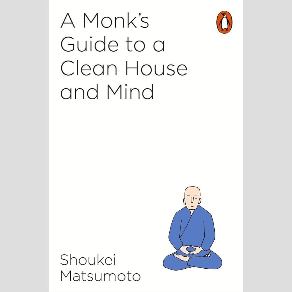 Sách tiếng Anh - A Monk's Guide to a Clean House and Mind