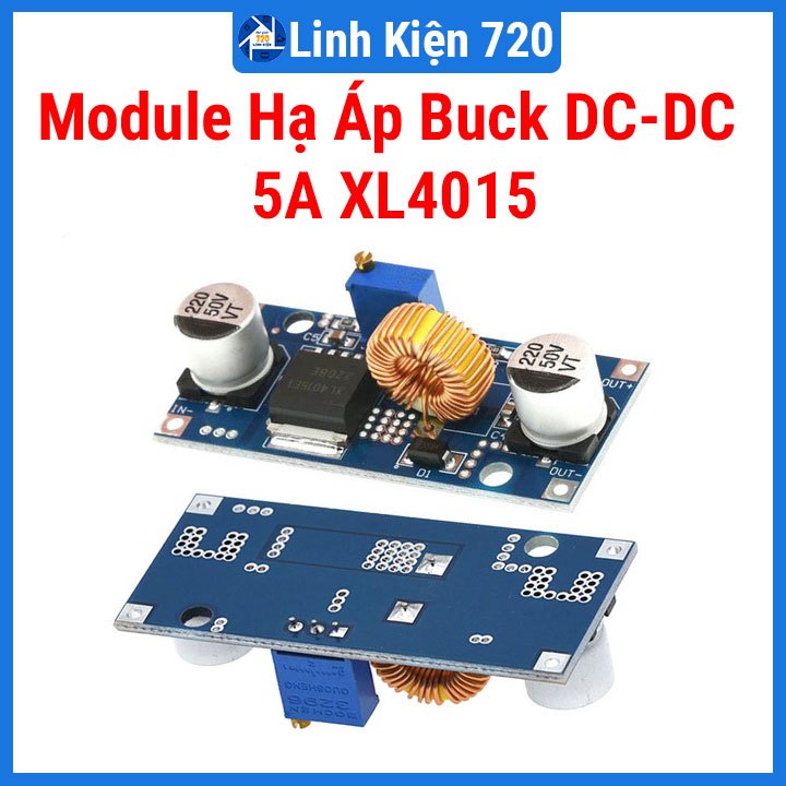 Module hạ áp Buck DC-DC 5A XL4015