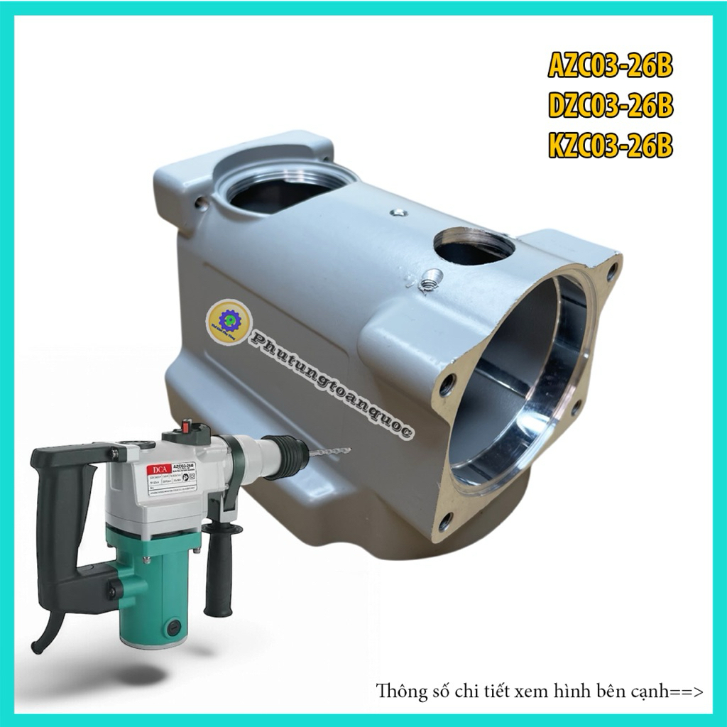 Thân Nhôm Máy Đục 14mm DCA AZC03-26B, Dongcheng DZC03-26B, DCK KZC03-26B Dùng Chung