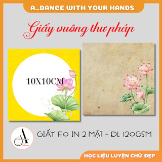 100 Giấy thư pháp vuông 2 mặt (10 x10 cm) F0 120gsm