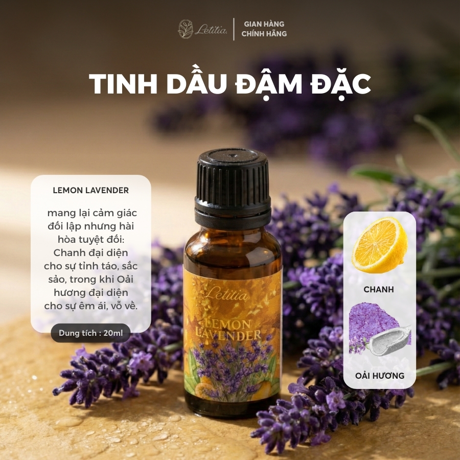 Tinh Dầu Đậm Đặc Letitia - Lemon Lavender Hương (Chanh & Lavender) Giúp Thư Giãn & Dễ Ngủ, Size 20ml