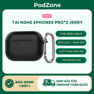 [TẶNG Bút Vệ Sinh] Tai Nghe Bluetooth Ephones Pr0*2_Jerry 6983 Main XRX Bass Mạnh Pin Trâu 8H PodZone