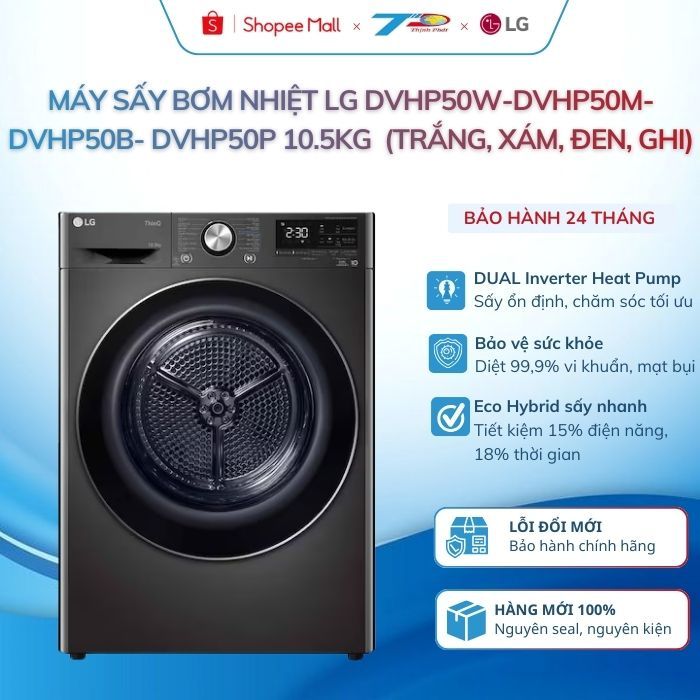 Máy sấy bơm nhiệt LG DVHP50W-DVHP50M-DVHP50B 10.5kg ( ghi,đen,trắng) Inverter| Lđặt nội thành HN và 