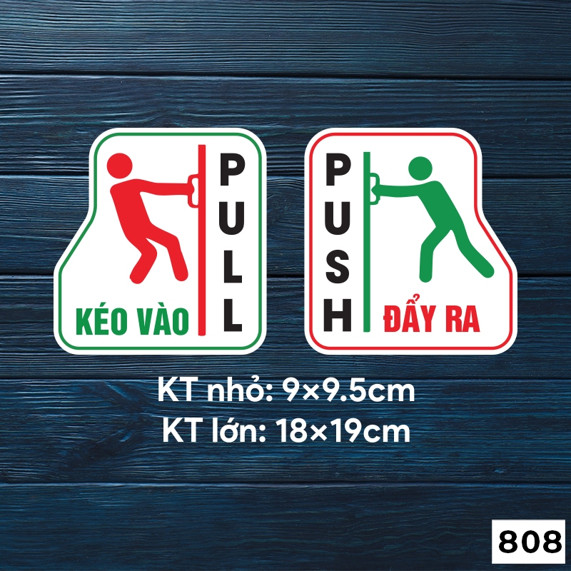 Bộ tem decal dán KÉO VÀO ĐẨY RA, PULL PUSH - Mã 808
