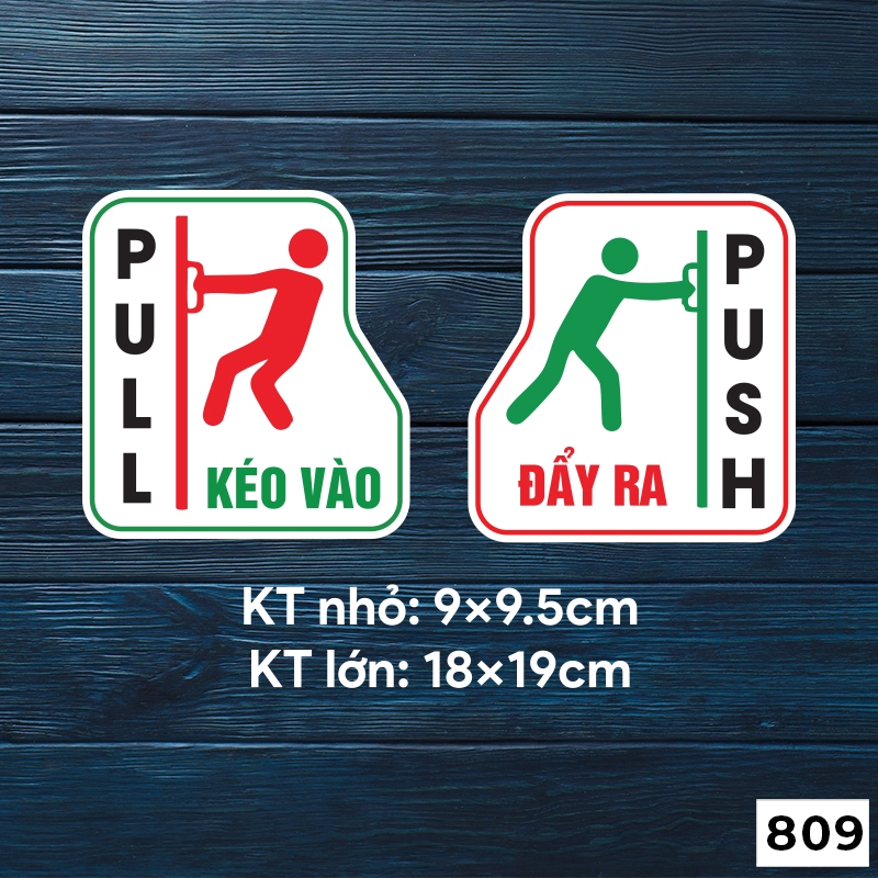 Bộ tem decal dán ĐẨY VÀO KÉO RA, PULL PUSH - Mã 809