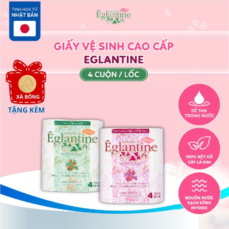 Lốc 4 cuộn giấy vệ sinh cao cấp Eglantine Nhật Bản, giấy dai mềm dịu nhẹ với làn da, tan trong nước