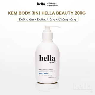 Kem body dưỡng trắng da nâng tone dưỡng ẩm chống nắng Hella Beauty 200g